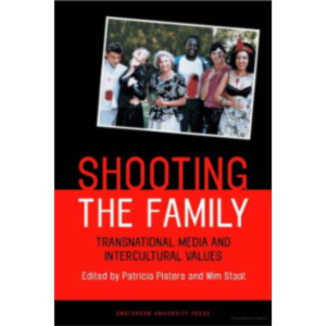 Shooting the Family : Transnational Media and Intercultural Values icon