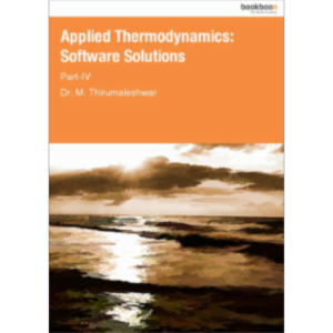 Applied Thermodynamics: Software Solutions Part-IV