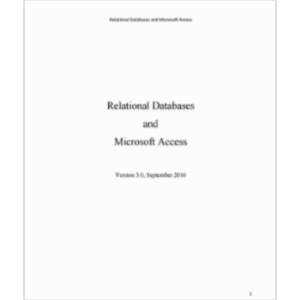 Relational Databases and Microsoft Access