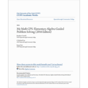 My Math GPS: Elementary Algebra Guided Problem Solving (2016 Edition)