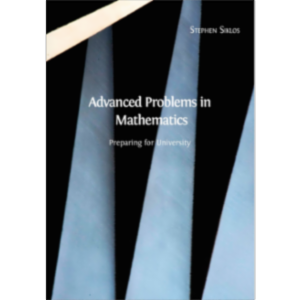 Advanced Problems in Mathematics: Preparing for University
