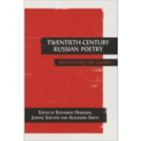 Twentieth-Century Russian Poetry: Reinventing the Canon icon