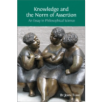 Knowledge and the Norm of Assertion: An Essay in Philosophical Science icon