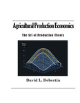 Agricultural Production Economics: The Art of Production Theory