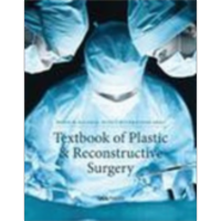 Textbook of Plastic and Reconstructive Surgery
