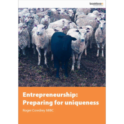 Entrepreneurship: Preparing for uniqueness