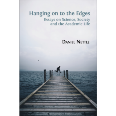 Hanging on to the Edges: Essays on Science, Society and the Academic Life