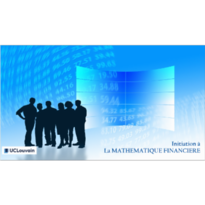 INITIATION A LA MATHEMATIQUE FINANCIERE - module 1