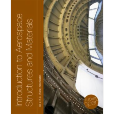 Introduction to Aerospace Structures and Materials							| TU Delft Open Textbooks