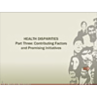 HEALTH DISPARITIES Part Three: Contributing Factors and Some Interventions icon