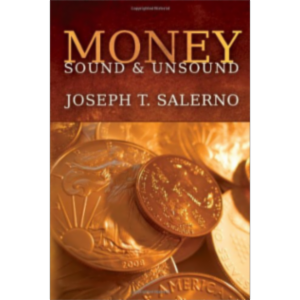 Money, Sound and Unsound