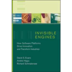 Invisible Engines: How Software Platforms Drive Innovation and Transform Industries icon