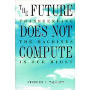 The Future Does Not Compute