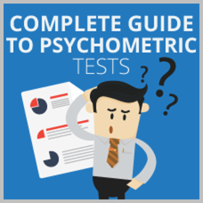 Psychometric Test: The Complete Guide (2019) + Free Tests!