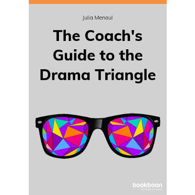 The Coach's Guide to the Drama Triangle