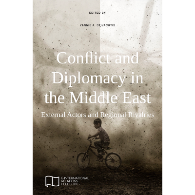 Conflict and Diplomacy in the Middle East: External Actors and Regional Rivalries icon