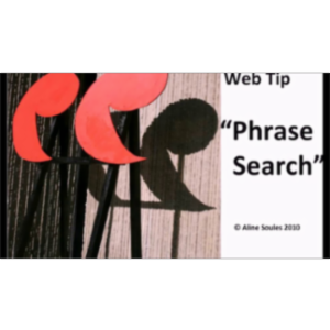 Effective Web Searching:  QUOTATION MARKS
