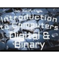 Digital World (01:03): Digital and Binary